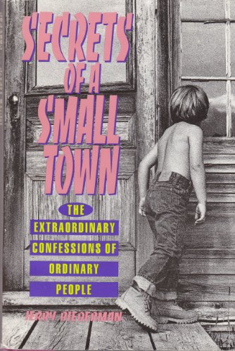 cover image Secrets of a Small Town: The Extraordinary Confessions of Ordinary People