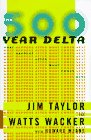 cover image The 500 Year Delta: What Happens After What Comes Next