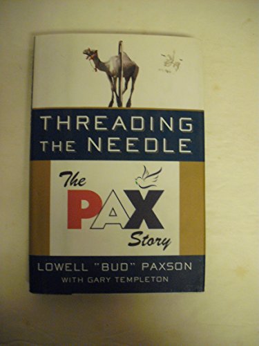 cover image Threading the Needle: The Pax Net Story
