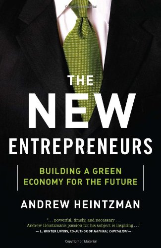 cover image The New Entrepreneurs: Building a Green Economy for the Future