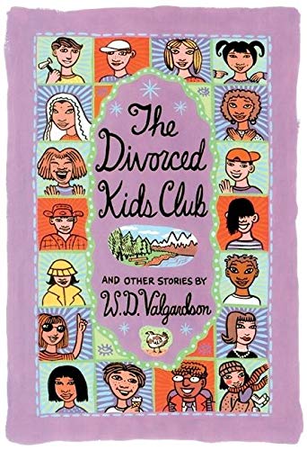 cover image Divorced Kids' Club: And Other Stories