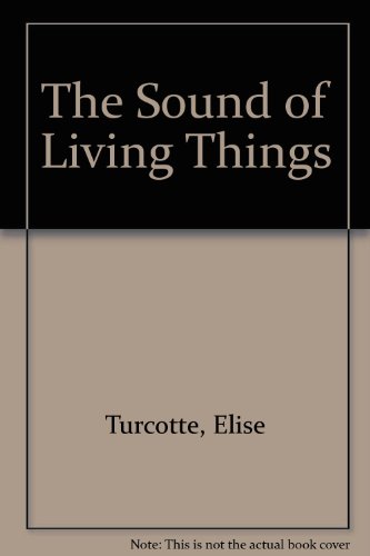 cover image The Sound of Living Things