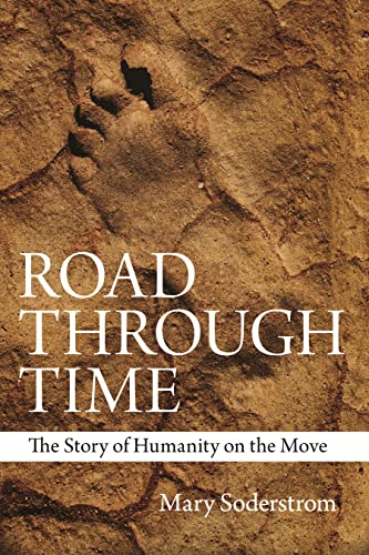 cover image Road Through Time: The Story of Humanity on the Move