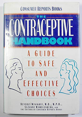 cover image The Contraceptive Handbook: A Guide to Safe and Effective Choices