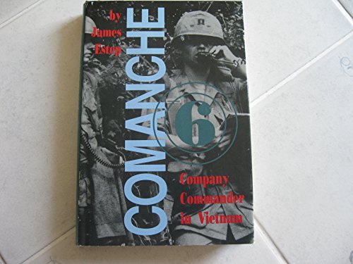 cover image Comanche Six: Company Commander in Vietnam