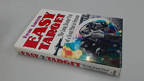 cover image Easy Target: The Long Strange Trip of a Scout Pilot in Vietnam