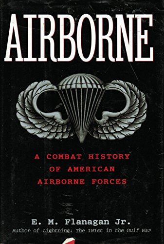 cover image AIRBORNE: A Combat History of America's Airborne Forces
