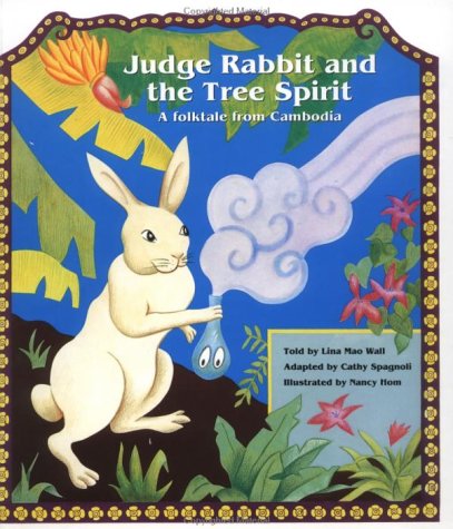 cover image Judge Rabbit and the Tree Spirit: A Folktale from Cambodia