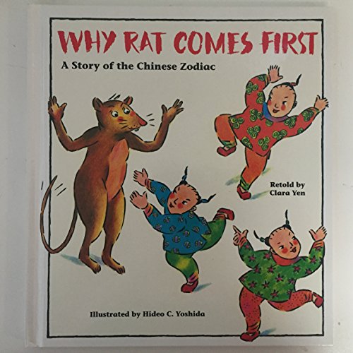 cover image Why Rat Comes First: A Story of the Chinese Zodiac