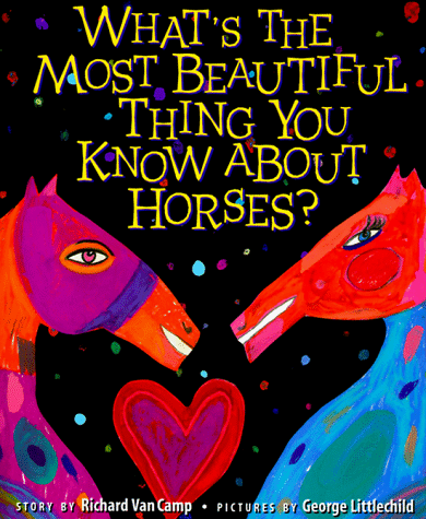 cover image What's the Most Beautiful Thing You Know about Horses?