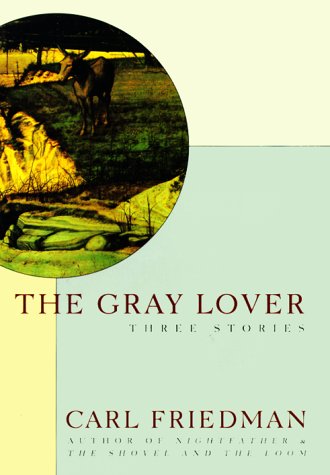 cover image The Gray Lover: Three Stories