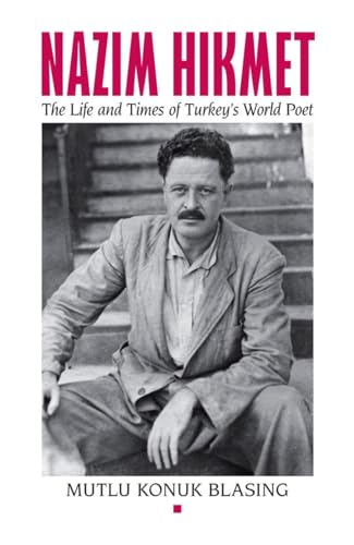 cover image N%C3%A2zim Hikmet: The Life and Times of Turkey's World Poet