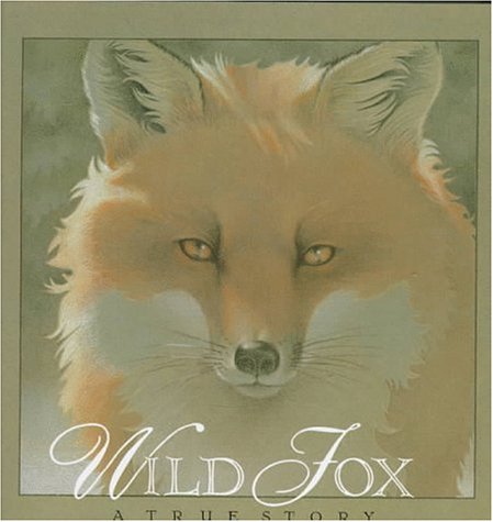 cover image Wild Fox: A True Story