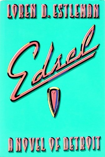 cover image Edsel: A Novel of Detroit