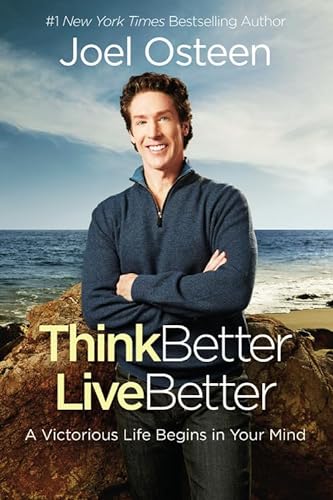 cover image Think Better, Live Better: Victorious Living Starts in Your Mind