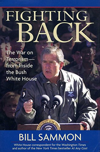 cover image Fighting Back: The War on Terrorism from Inside the Bush White House