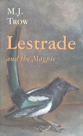 cover image Lestrade and the Magpie