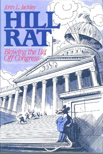 cover image Hill Rat: Blowing the Lid Off Congress