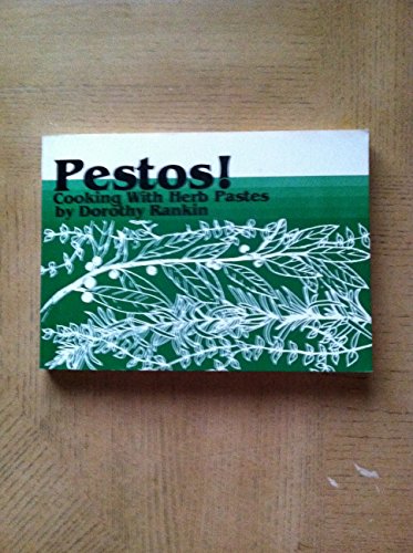 cover image Pestos!: Cooking with Herb Pastes