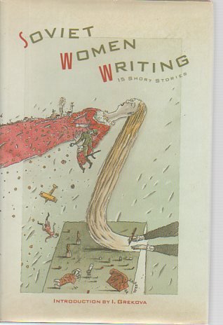 cover image Soviet Women Writing: Fifteen Short Stories