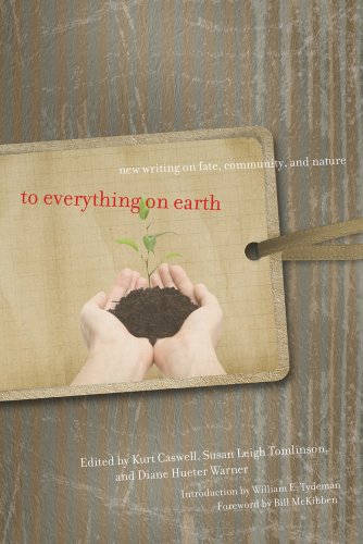 cover image To Everything on Earth: New Writing on Fate, Community, and Nature