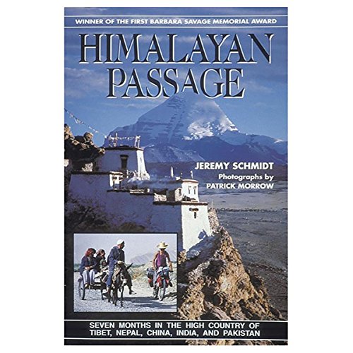 cover image Himalayan Passage: Seven Months in the High Country of Tibet Nepal China India and Pakistan