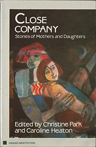 cover image Close Company: Stories of Mothers and Daughters