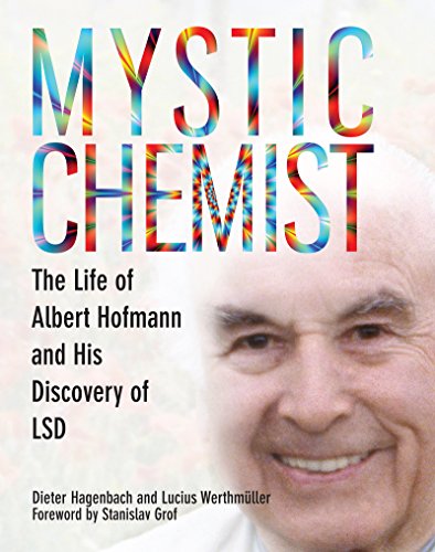 cover image Mystic Chemist: The Life of Albert Hofmann and His Discovery of LSD