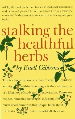 cover image Stalking the Healthful Herbs