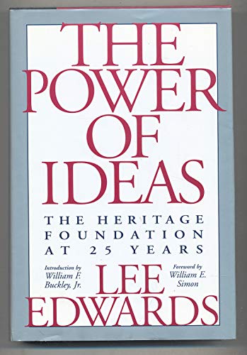 cover image The Power of Ideas: The Heritage Foundation at 25 Years