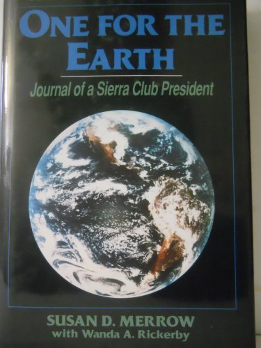 cover image One for the Earth: Journal of a Sierra Club President