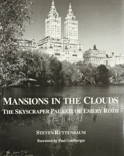 cover image Mansions in the Clouds: The Skyscraper Palazzi of Emery Roth
