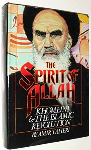 cover image The Spirit of Allah: Khomeini and the Islamic Revolution
