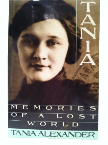 cover image Tania: Memories of a Lost World