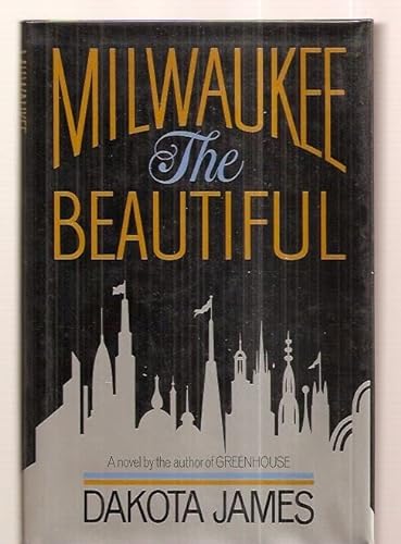 cover image Milwaukee the Beautiful