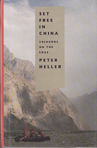 cover image Set Free in China: Sojourns on the Edge