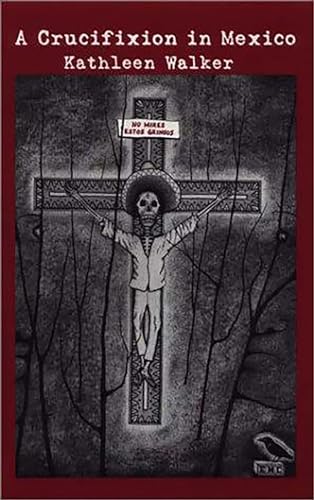 cover image A Crucifixion in Mexico