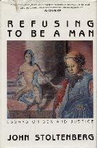 cover image Refusing to Be a Man: Essays on Sex and Justice