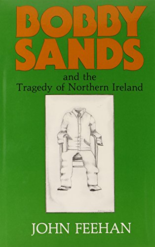 cover image Bobby Sands and the Tragedy of Northern Ireland