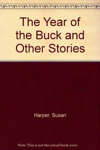 cover image The Year of the Buck: And Other Stories
