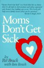 cover image Moms Don't Get Sick