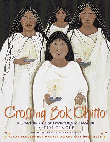 cover image Crossing Bok Chitto: A Choctaw Tale of Friendship and Freedom