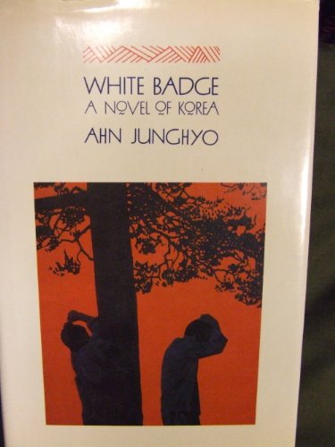 cover image White Badge: A Novel of Korea