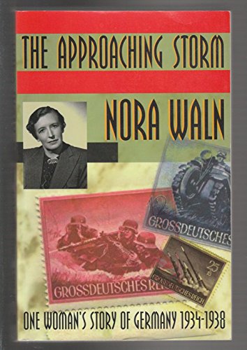 cover image The Approaching Storm: One Woman's Story of Germany 1934-1958