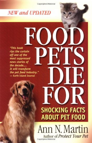 cover image Food Pets Die for: Shocking Facts about Pet Food