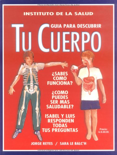cover image Guia Para Descubrir Tu Cuerpo = A Discovery Guide for Your Body
