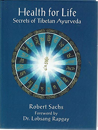 cover image Health for Life: Secrets of Tibetan Ayurveda