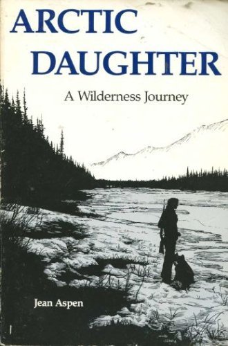 cover image Arctic Daughter: A Wilderness Journey