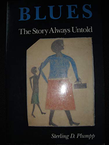 cover image Blues: The Story Always Untold
