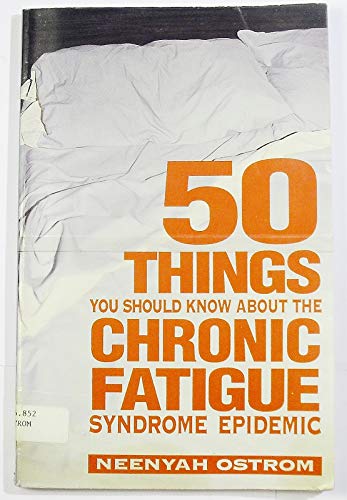 cover image Things You Should Know about the Chronic Fatigue Syndrome Epidemic